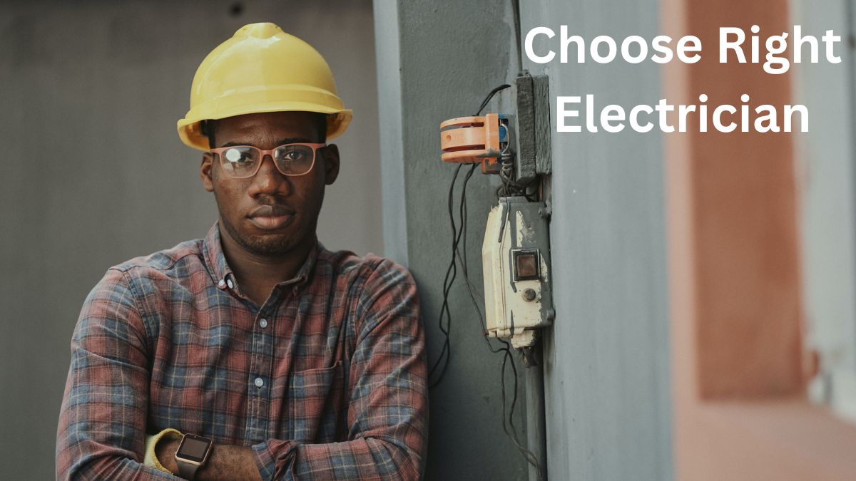 Choose Right Electrician