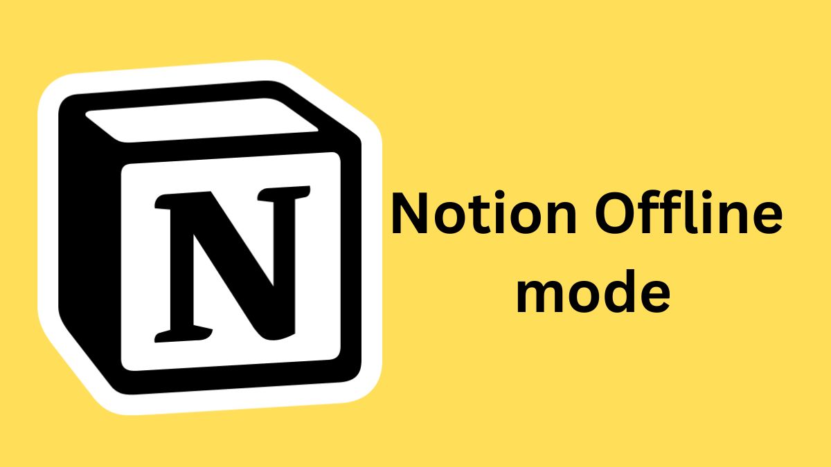 notion offline mode