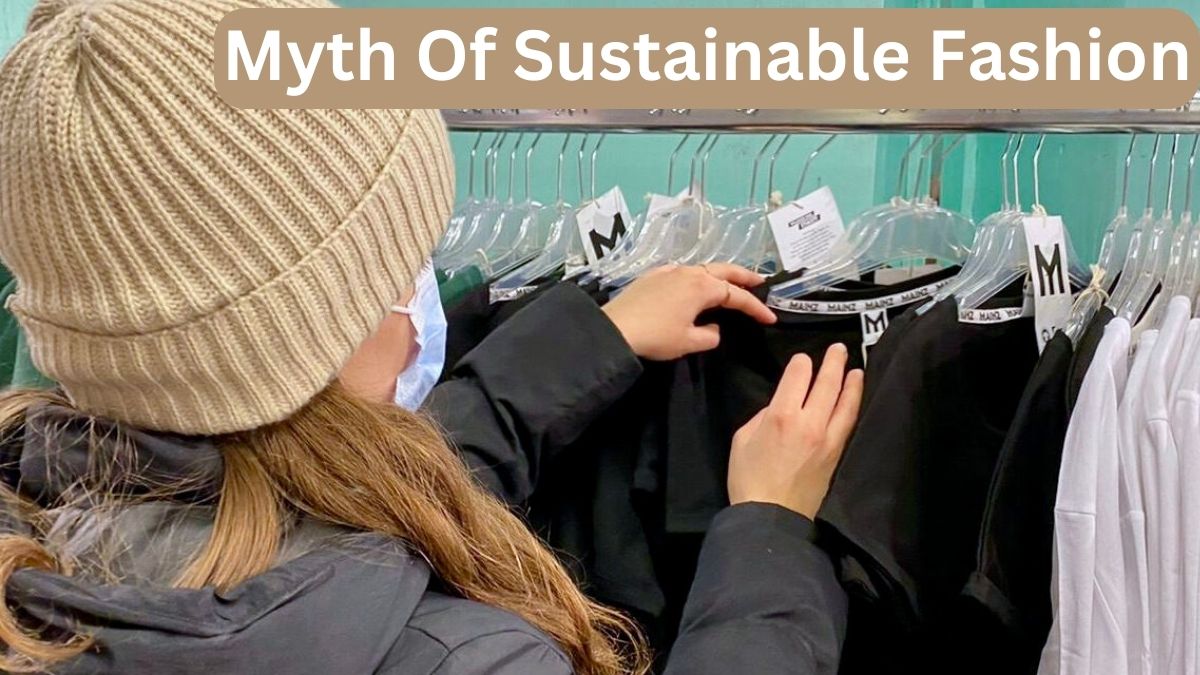 Myth of Sustainable Fashion