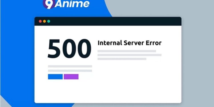 9anime error 500