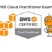AWS Cloud Practitioner Exam