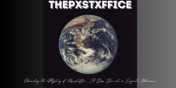 thepxstxffice