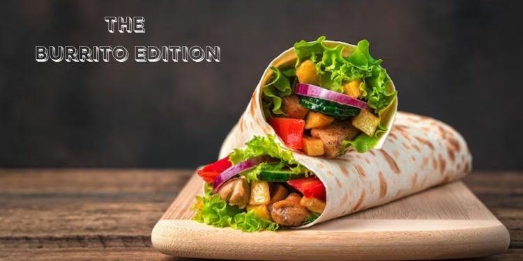 The burrito edition