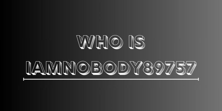 iamnobody89757