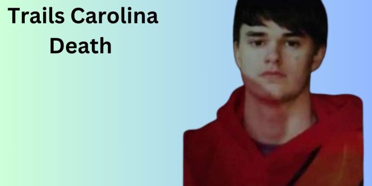 Trails Carolina Death