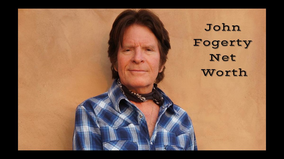 John Fogerty Net Worth: A Rock Legend's Journey to Wealth