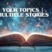 Your Topics Multiple Stories: Unlocking the Power of Diverse Storytelling